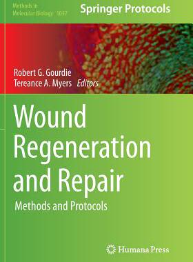 【预订】Wound Regeneration and Repair: Metho...
