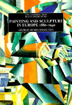 【预售】Painting and Sculpture in Europe, 1880-1940: 4t