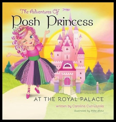 【预售】The Adventures of Posh Princess - At the Royal Pa