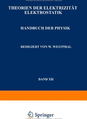 【预订】Theorien Der Elektrizitat Elektrostatik