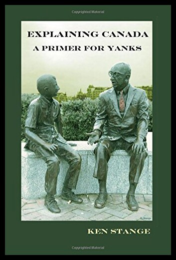 【预售】Explaining Canada: A Primer for Yanks