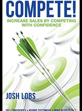 【预售】Compete!: Increase $Ales by Competing with Confid