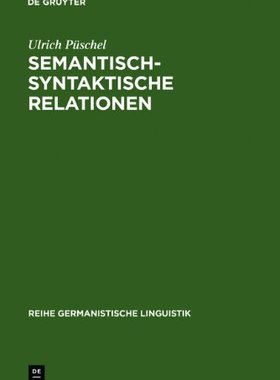 【预售】Semantisch-Syntaktische Relationen: ...