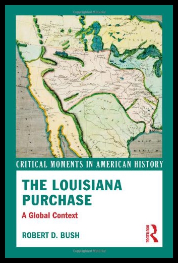 【预售】The Louisiana Purchase: A Global Context 书籍/杂志/报纸 人文社科类原版书 原图主图