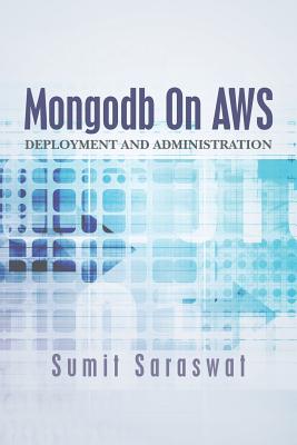 【预售】Mongodb on Aws: Deployment and Admin...