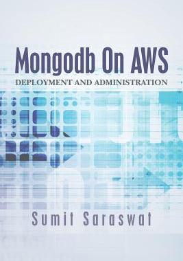 【预售】Mongodb on Aws: Deployment and Admin...