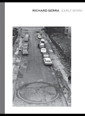 【预售】Richard Serra: Early Work