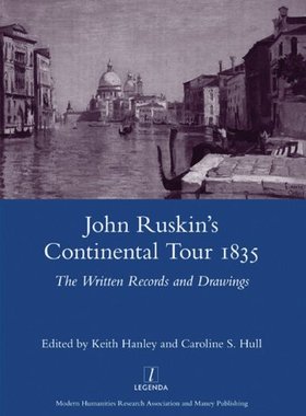 【预售】John Ruskin's Continental Tour, 1835: The Writ...