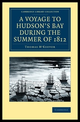 【预售】A   Voyage to Hudson's Bay During the Summer of 1
