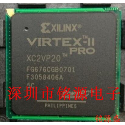 铭源盛 全新原装 XC2VP20-6FGG676C XC2VP20-6FG676C BGA676 芯片