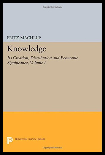【预售】Knowledge: Its Creation, Distribution and Economi