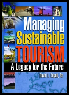 Sustainable Tourism the 预售 for Managing Legacy