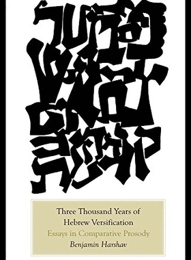 【预售】Three Thousand Years of Hebrew Versification: Ess