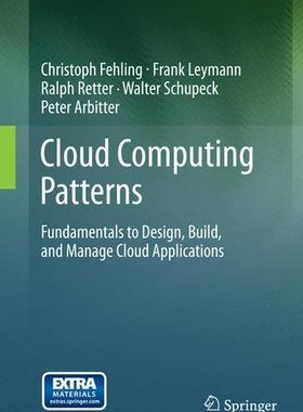 【预订】Cloud Computing Patterns: Fundamenta...