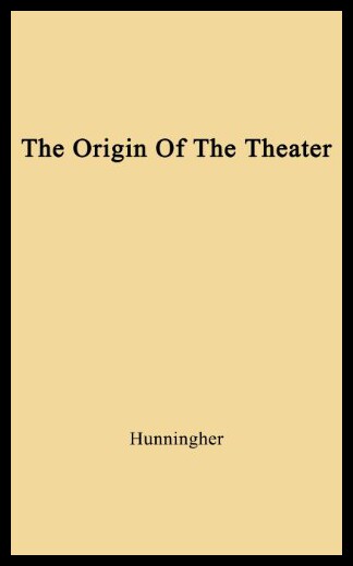 【预售】The Origin of the Theater: An Essay
