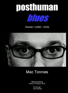 【预售】Posthuman Blues: Dispatches from a World on the C