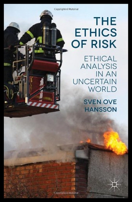 【预售】The Ethics of Risk: Ethical Analysis in an Uncert