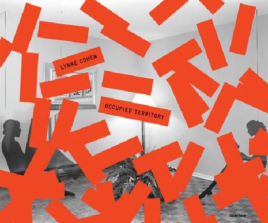【预订】Lynne Cohen: Occupied Territory