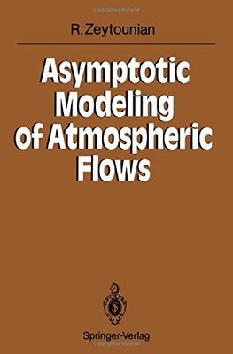 【预订】Asymptotic Modeling of Atmospheric Flows