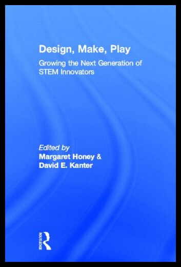 【预售】Design, Make, Play: Growing the Next Generation o