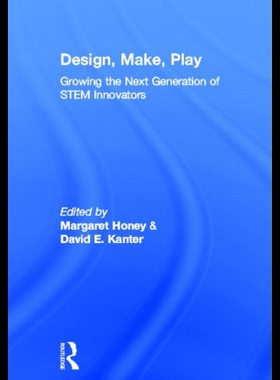 【预售】Design, Make, Play: Growing the Next Generation o