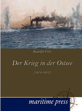 【预售】Der Krieg in Der Ostsee (1914-1915)