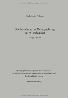 【预售】Die Entstehung Der Kunstgeschichte Im 19. Jahr...