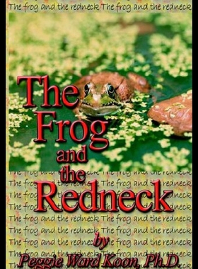 【预售】The Frog and the Redneck
