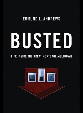 【预售】Busted: Life Inside the Great Mortgage Meltdown