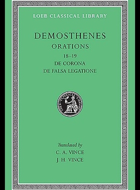 现货 Orations, Volume II: Orations 18-19: de Corona, d