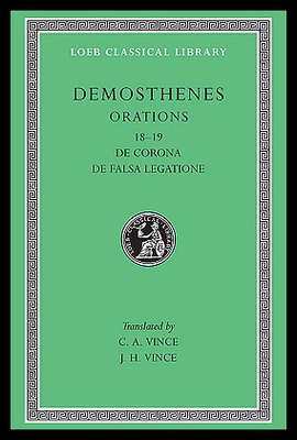 现货 Orations, Volume II: Orations 18-19: de Corona, d
