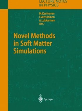 【预订】Novel Methods in Soft Matter Simulations