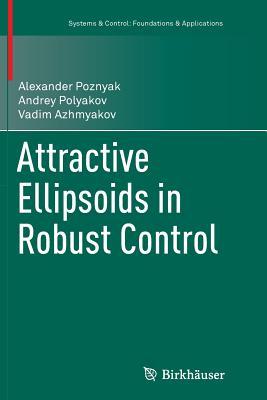 【预订】Attractive Ellipsoids in Robust Control