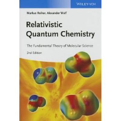 【预订】Relativistic Quantum Chemistry - the...