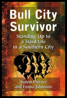 【预售】Bull City Survivor: Standing Up to a Hard Life in
