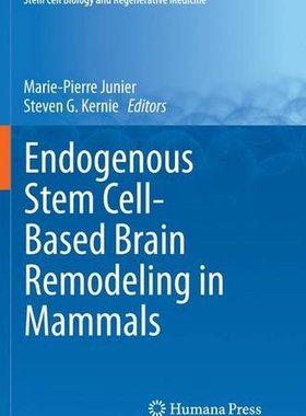 【预订】Endogenous Stem Cell-Based Brain Rem...