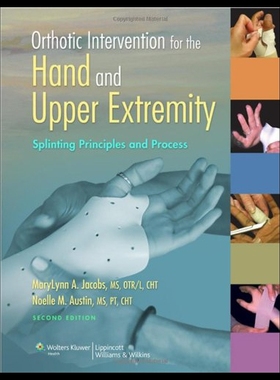 【预售】Orthotic Intervention of the Hand and Upper Extre