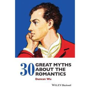 【预售】30 Great Myths about the Romantics