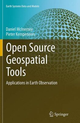 【预订】Open Source Geospatial Tools: Applic...