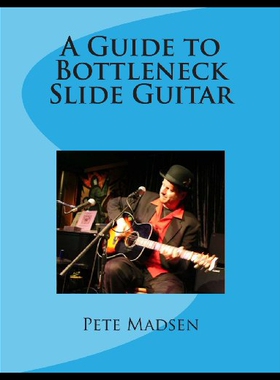 【预售】A Guide to Bottleneck Slide Guitar