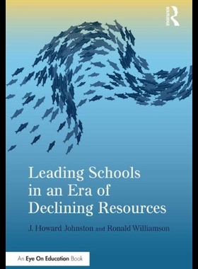 【预售】Leading Schools in an Era of Declining Resources
