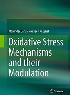 【预订】Oxidative Stress Mechanisms and Thei...
