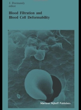 【预售】Blood Filtration and Blood Cell Deform
