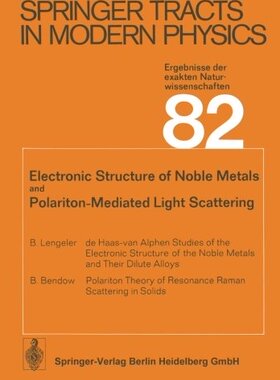 【预订】Electronic Structure of Noble Metals...