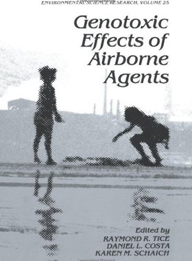 【预售】Genotoxic Effects of Airborne Agents
