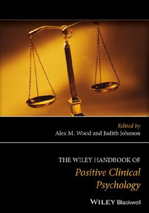 【预订】The Wiley Handbook of Positive Clini...