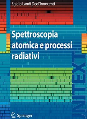 【预订】Spettroscopia Atomica E Processi Radiativi