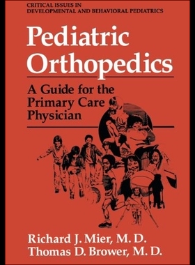 【预售】Pediatric Orthopedics: A Guide for the