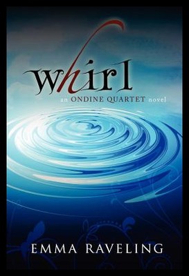 【预售】Whirl (Ondine Quartet Book 1)