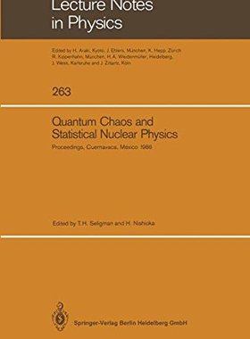 【预订】Quantum Chaos and Statistical Nuclea...